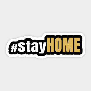 Stay Home Sticker